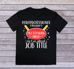 Paraprofessional because Multitasking Ninja T-Shirt | Teacher Appreciation Gift