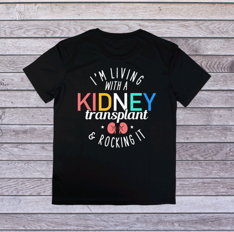 I'm Living with a Kidney Transplant Shirt
