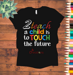Touch the Future Tee | Teacher Tee